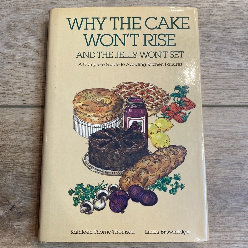 1st Ed. 79’ Why The Cake Won’t Rise‎ Cookbook